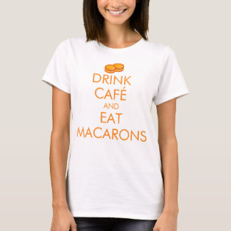 CAMISETA BEBER CAFETERÍA Y COMER MACARONES