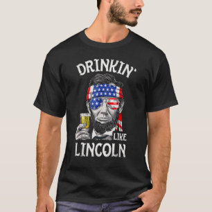 Camiseta Beber Como Lincoln 4 De Julio Hombres Abraham Meri