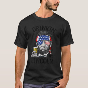 Camiseta Beber como Lincoln 4 de julio Hombres Abraham Meri