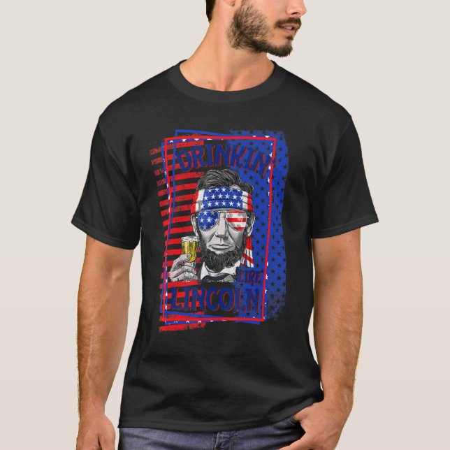 Camiseta Beber Como Lincoln 4 De Julio Hombres Abraham Meri (Anverso)