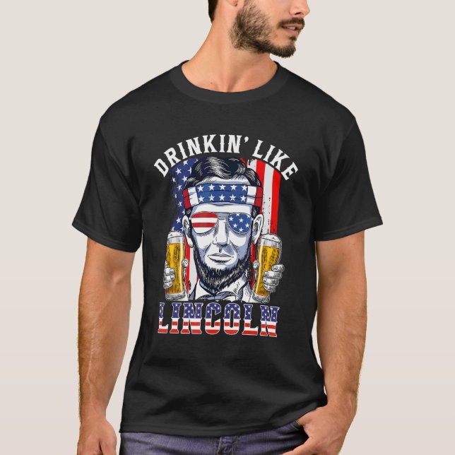 Camiseta Beber Como Lincoln 4 De Julio Mens Abraham Mer (Anverso)