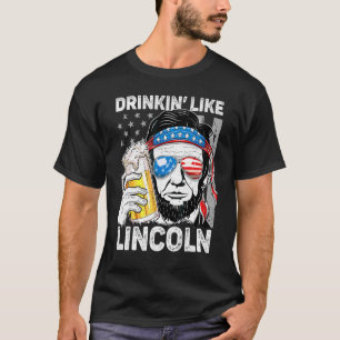 Camiseta Beber Como Lincoln Abraham 4 De Julio Hombres Amer