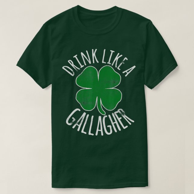 Camiseta BEBER COMO UN GALLAGHER St Patricks Day Beer Irish (Diseño del anverso)
