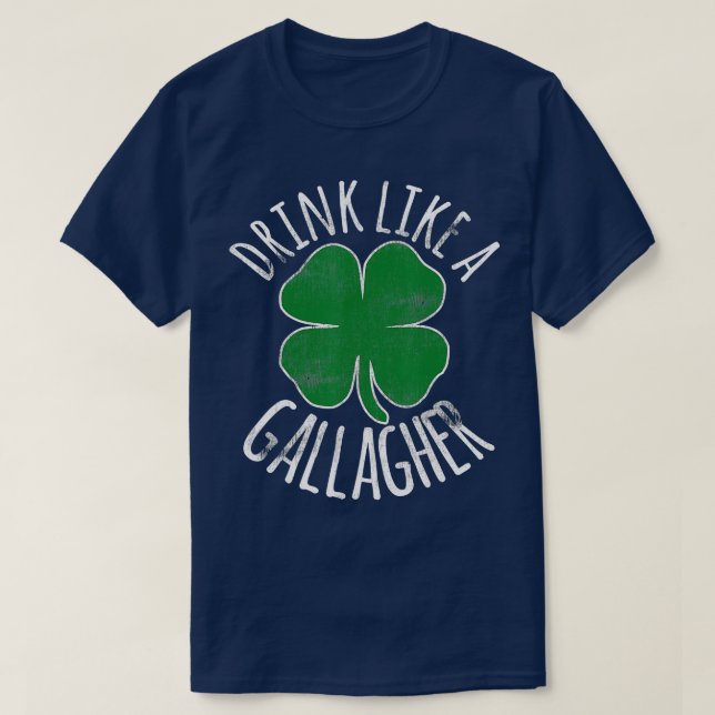 Camiseta BEBER COMO UN GALLAGHER St Patricks Day Beer Irish (Diseño del anverso)