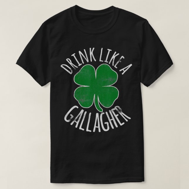 Camiseta BEBER COMO UN GALLAGHER St Patricks Day Beer Irish (Diseño del anverso)