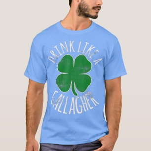 Camiseta BEBER COMO UN GALLAGHER St Patricks Day Beer Irish