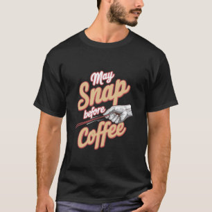 Camiseta Beber de café divertido puede tomar antes del café