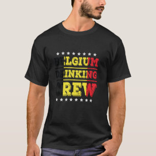 Camiseta Beber de la tripulación belga Bandera divertida