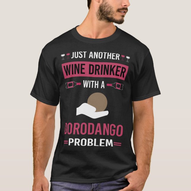 Camiseta Beber de vino Dorodango Mud Ball Dango (Anverso)