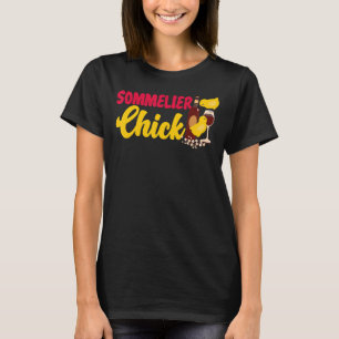 Camiseta Beber de vino sommelier Chica de pollo en ayunas
