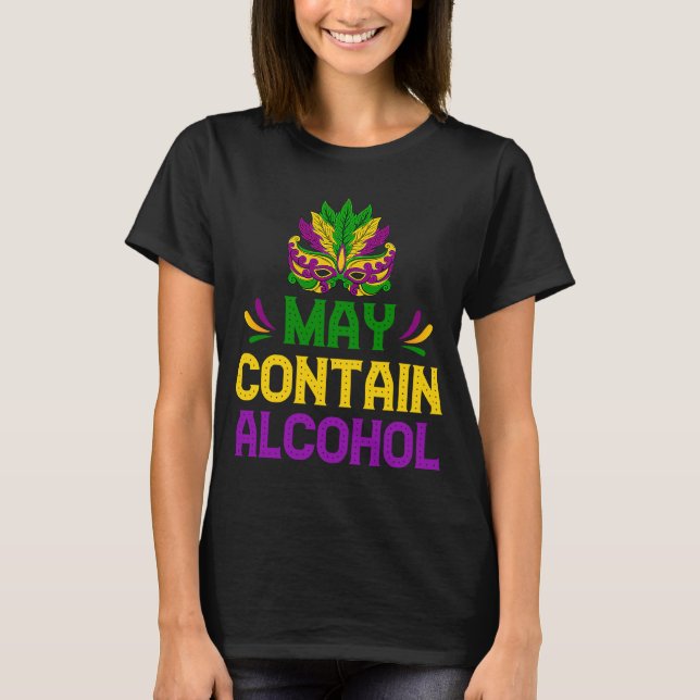Camiseta Beber en el Mardi Gras puede contener el carnaval  (Anverso)