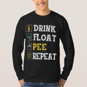 Camiseta Beber Float Pee Repetir Funny Tubo de viaje flotan