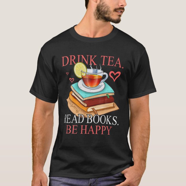 Camiseta Beber libros de lectura de té Chica libro de lectu (Anverso)
