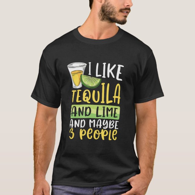 Camiseta Beber Me Gusta Tequila Lime Quizá Tres Personas Dr (Anverso)
