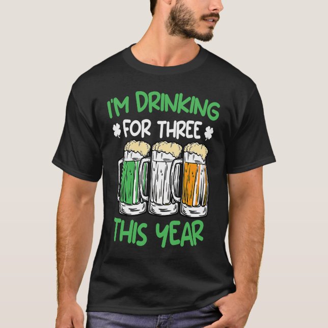 Camiseta Beber por tres este año Día de San Patricio 1 (Anverso)