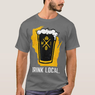 Camiseta Beber regalo local de cerveza Wisconsin WI