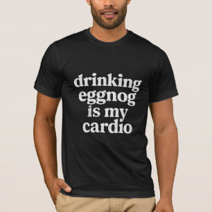 Camiseta Beber Rompope Es Mi Cardio Divertida Navidad