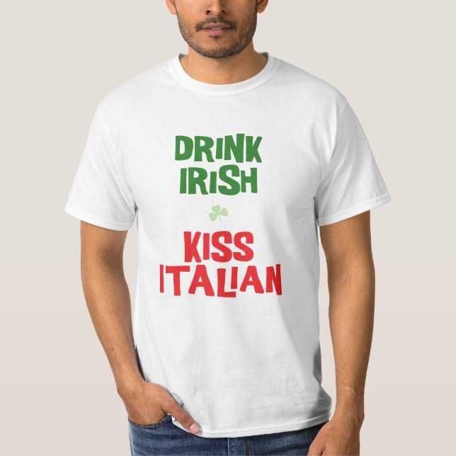 Camiseta Beber un beso irlandés italiano (Anverso)