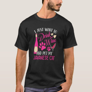 Camiseta Beber Vino y Acariciar a Mi Gato Javanés Humor de