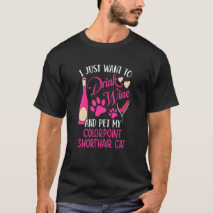 Camiseta Beber vino y Mascota mi gato de color Shorthair