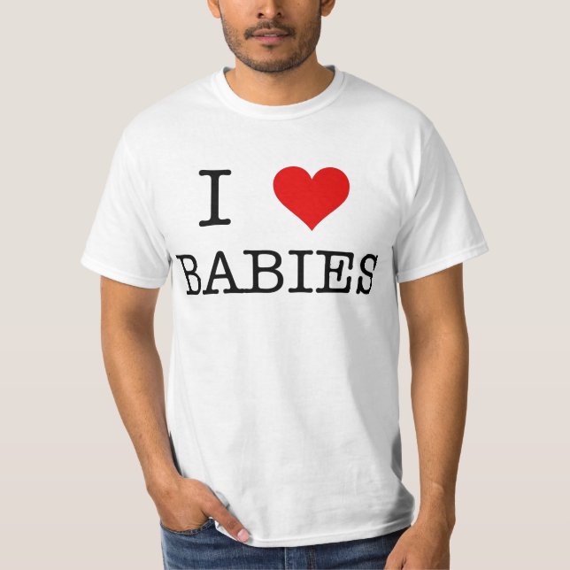 Camiseta Bebés del corazón I <3 antiabortistas (Anverso)
