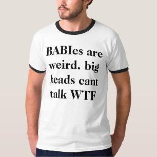 Camiseta bebés extraños