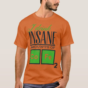 Camiseta Bebí cantidades demenciales de café