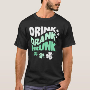 Camiseta Bebida Borracho St Patricks Paddys Day Drinkimg
