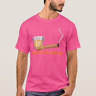 Camiseta Bebida Bourbon Cigarillo Fumar ESTARÉ En El Patio