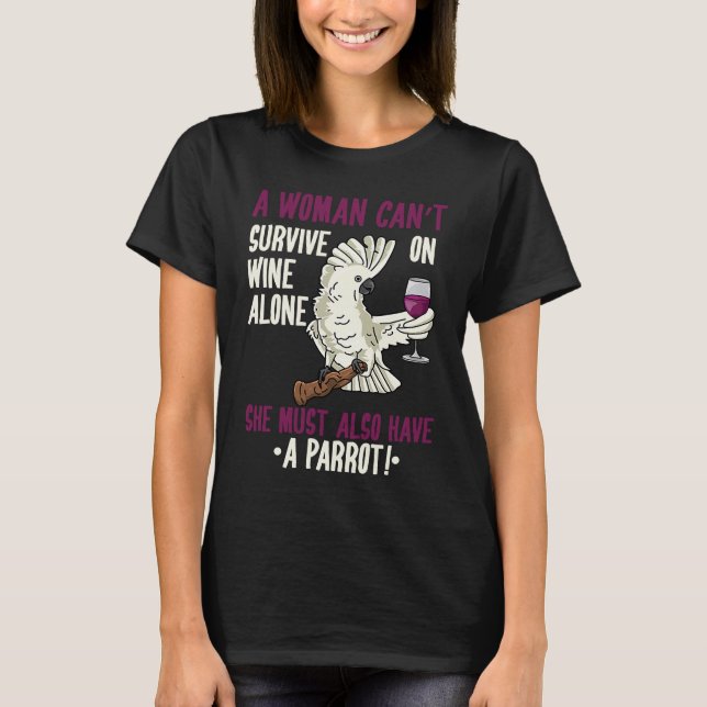 Camiseta Bebida De Aves De Loro Y Cockatoo De Vino (Anverso)