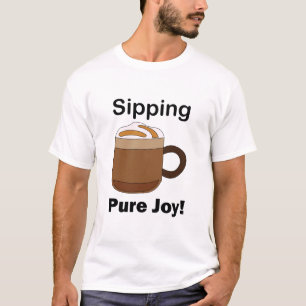Camiseta Bebida de café latte sorbiendo pura alegría