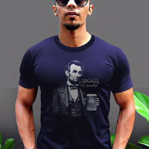 Camiseta Bebida de cerveza Abe Lincoln Fiesta presidente de