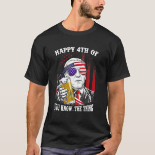 Camiseta Bebida De Cerveza Biden Confundida Feliz 4 De Uste