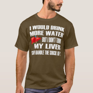Camiseta Bebida de cerveza de artesanía Bebe Agua Shock Híg