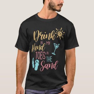 Camiseta Bebida De Cita De Playa En La Arena De Mi Mano
