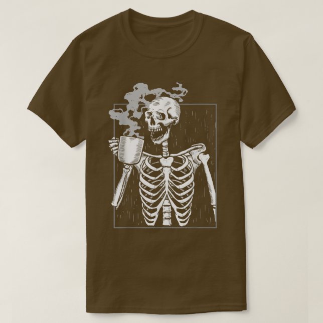 Camiseta Bebida de esqueleto Café Reaper Ceber muerto Café (Diseño del anverso)