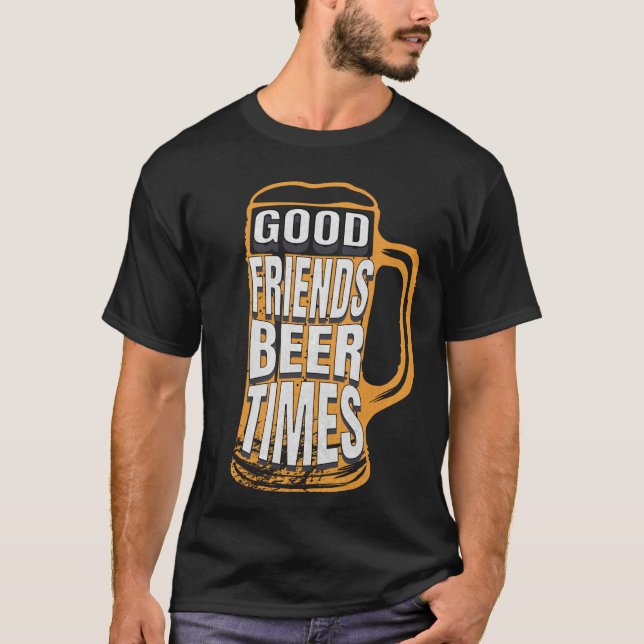 Camiseta Bebida de los buenos tiempos de los amigos (Anverso)