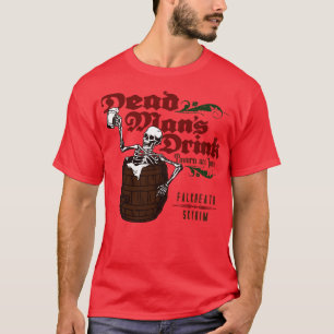 Camiseta Bebida de los hombres muertos