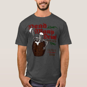 Camiseta Bebida de los hombres muertos