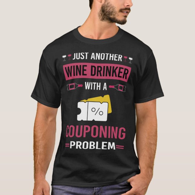 Camiseta Bebida de vino Cupón cupón Coupons Couponer (Anverso)
