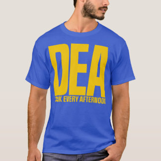 Camiseta Bebida DEA cada tarde