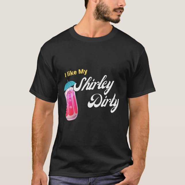 Camiseta Bebida del templo Dirty Shirley  (Anverso)