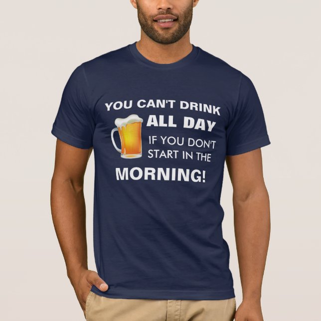 Camiseta Bebida todo el día (Anverso)