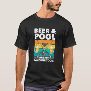 Camiseta Bebida Y Piscina Funny Piscina Jugador Billard 8 B