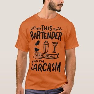 Camiseta Bebidas de barman con sarcasmo