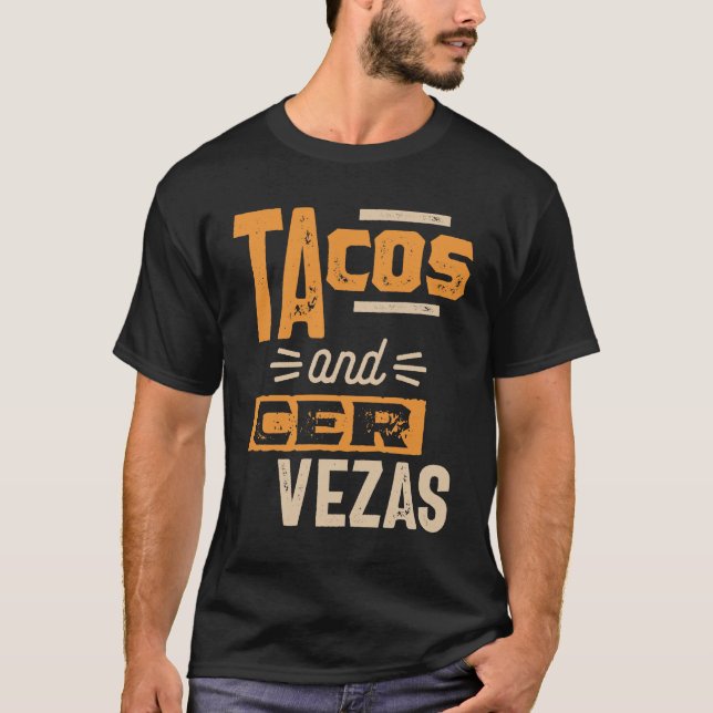 Camiseta Bebidas De Cervezas Y Tacos Amante De La Comida Me (Anverso)