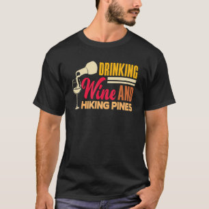 Camiseta Bebiendo Vino Y Caminando Viñedo Pines V