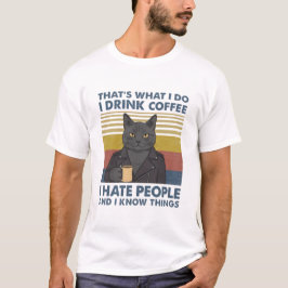 Camiseta Bebo café, odio a la gente y sé cosas