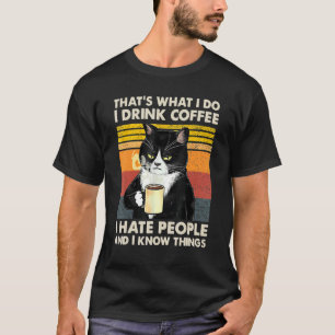 Camiseta Bebo Café Odio A La Gente Y Sé Cosas Gato