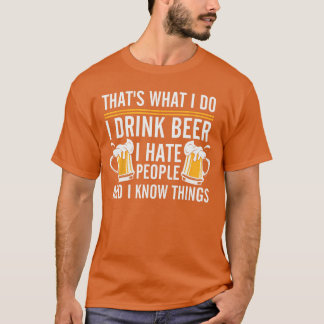 Camiseta Bebo Cerveza Odio a la Gente Y Sé Cosas